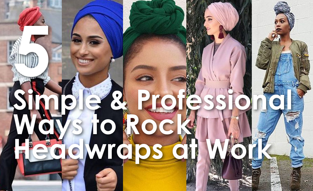 5 Simple & Professional Ways to Wear Head Coverings at Work - Modest  Fashion Mall